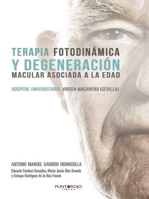 cover image of Terapia Fotodinámica y Degeneración Macular Asociada a la Edad